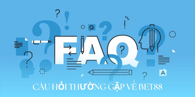 Những câu hỏi thường gặp
