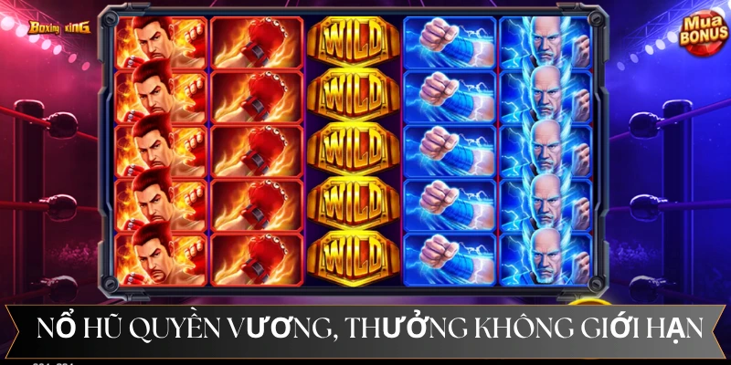 Quay hũ quyền vương nhận thưởng không giới hạn
